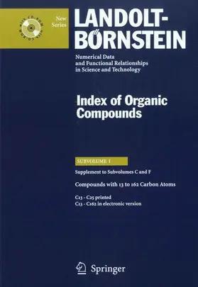 Bauhofer / Peters / Weigner |  Compounds with 13 to 162 Carbon Atoms (Supplement to Subvolume C and F) | Buch |  Sack Fachmedien