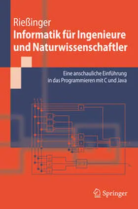 Rießinger |  Informatik für Ingenieure und Naturwissenschaftler | eBook | Sack Fachmedien