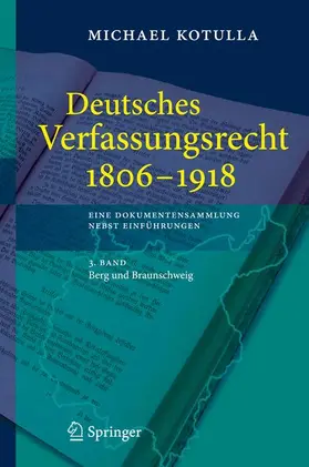 Kotulla |  Deutsches Verfassungsrecht 1806 - 1918 | Buch |  Sack Fachmedien