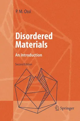 Ossi | Disordered Materials | Buch | 978-3-540-29609-6 | www2.sack.de