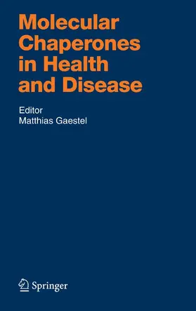 Gaestel | Molecular Chaperones in Health and Disease | E-Book | sack.de