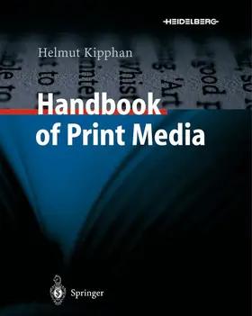 Kipphan |  Handbook of Print Media | eBook | Sack Fachmedien