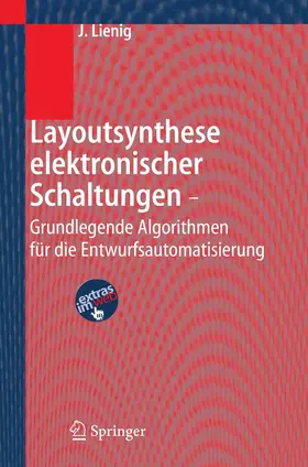 Lienig |  Layoutsynthese elektronischer Schaltungen - Grundlegende Algorithmen für die Entwurfsautomatisierung | eBook | Sack Fachmedien
