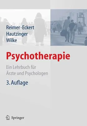 Reimer / Eckert / Hautzinger |  Psychotherapie | eBook | Sack Fachmedien