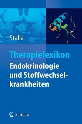 Stalla |  Therapielexikon Endokrinologie und Stoffwechselkrankheiten | eBook | Sack Fachmedien