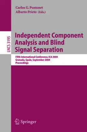 Puntonet / Prieto |  Independent Component Analysis and Blind Signal Separation | eBook | Sack Fachmedien