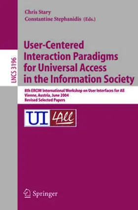 Stary / Stephanidis | User-Centered Interaction Paradigms for Universal Access in the Information Society | E-Book | sack.de