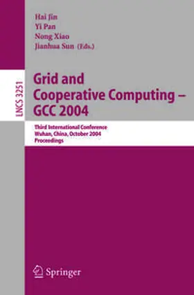 Jin / Pan / Xiao | Grid and Cooperative Computing - GCC 2004 | E-Book | sack.de