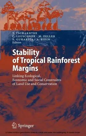 Tscharntke / Leuschner / Zeller | Stability of Tropical Rainforest Margins | E-Book | sack.de