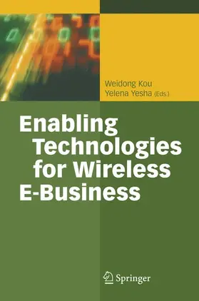 Yesha / Kou |  Enabling Technologies for Wireless E-Business | Buch |  Sack Fachmedien