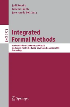 Romijn / van de Pol / Smith | Integrated Formal Methods | Buch | 978-3-540-30492-0 | sack.de
