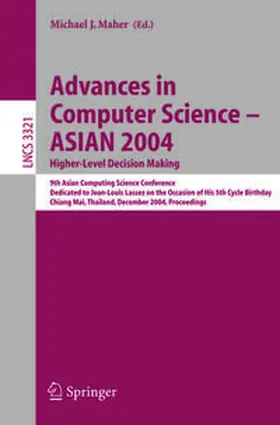 Maher |  Advances in Computer Science - ASIAN 2004, Higher Level Decision Making | eBook | Sack Fachmedien