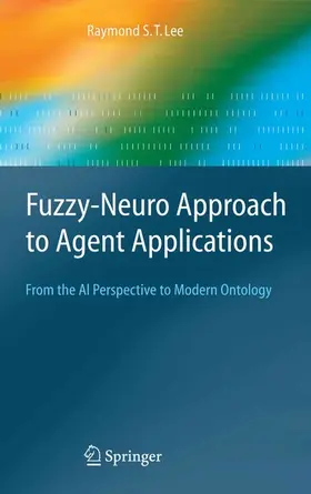 Lee |  Fuzzy-Neuro Approach to Agent Applications | eBook | Sack Fachmedien