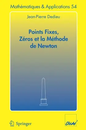 Dedieu |  Points fixes, zéros et la méthode de Newton | Buch |  Sack Fachmedien