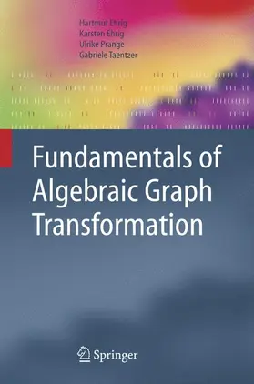 Ehrig / Taentzer / Prange |  Fundamentals of Algebraic Graph Transformation | Buch |  Sack Fachmedien