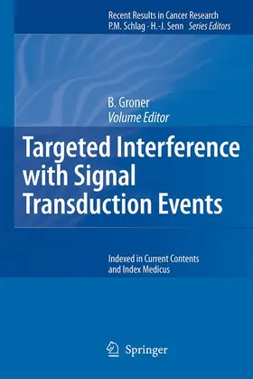 Groner |  Targeted Interference with Signal Transduction Events | Buch |  Sack Fachmedien