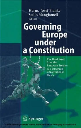 Blanke / Mangiameli |  Governing Europe under a Constitution | eBook | Sack Fachmedien