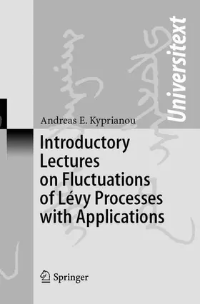 Kyprianou |  Introductory Lectures on Fluctuations of Lévy Processes with Applications | eBook | Sack Fachmedien
