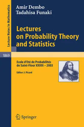 Dembo / Picard / Funaki | Lectures on Probability Theory and Statistics | E-Book | sack.de
