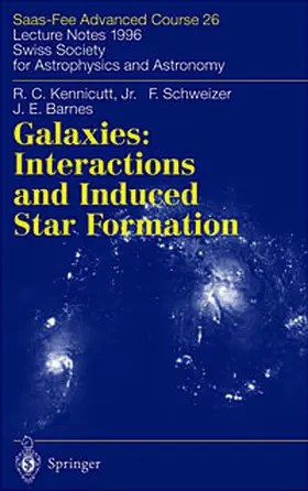 Kennicutt Jr. / Friedli / Schweizer |  Galaxies: Interactions and Induced Star Formation | eBook | Sack Fachmedien