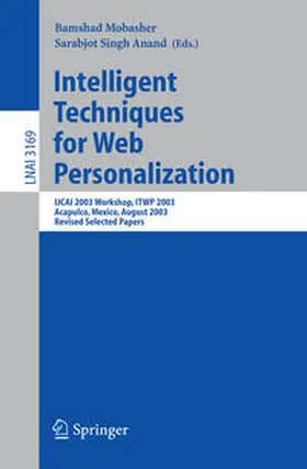 Mobasher / Anand |  Intelligent Techniques for Web Personalization | eBook | Sack Fachmedien
