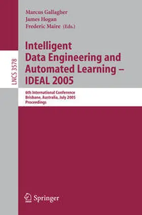 Gallagher / Hogan / Maire | Intelligent Data Engineering and Automated Learning - IDEAL 2005 | E-Book | sack.de
