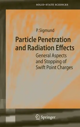Sigmund |  Particle Penetration and Radiation Effects | eBook | Sack Fachmedien
