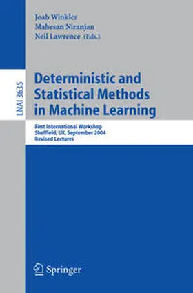 Winkler / Lawrence / Niranjan |  Deterministic and Statistical Methods in Machine Learning | eBook | Sack Fachmedien