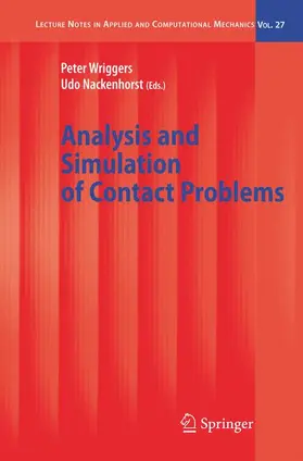 Nackenhorst / Wriggers |  Analysis and Simulation of Contact Problems | Buch |  Sack Fachmedien