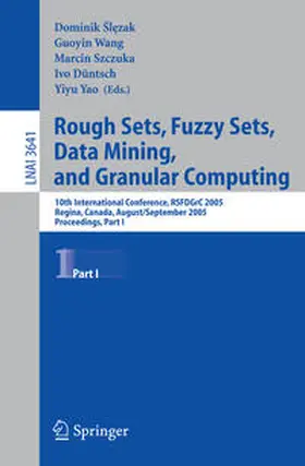 Slezak / Szczuka / Duentsch | Rough Sets, Fuzzy Sets, Data Mining, and Granular Computing | E-Book | sack.de