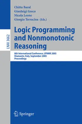 Baral / Greco / Leone |  Logic Programming and Nonmonotonic Reasoning | eBook | Sack Fachmedien