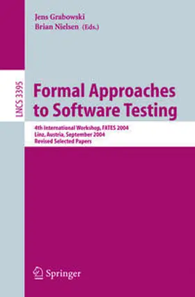 Grabowski / Nielsen |  Formal Approaches to Software Testing | eBook | Sack Fachmedien