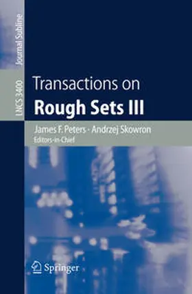 Peters / Skowron |  Transactions on Rough Sets III | eBook | Sack Fachmedien