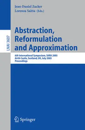 Zucker / Saitta | Abstraction, Reformulation and Approximation | E-Book | www2.sack.de