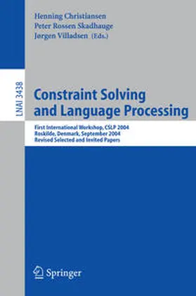Christiansen / Skadhauge / Villadsen | Constraint Solving and Language Processing | E-Book | sack.de