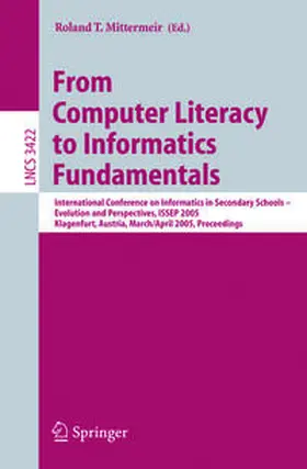 Mittermeir | From Computer Literacy to Informatics Fundamentals | E-Book | sack.de
