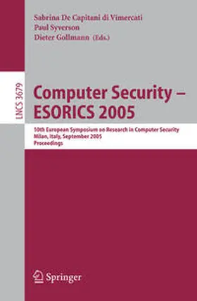 De Capitani di Vimercati / Syverson / Gollmann | Computer Security - ESORICS 2005 | E-Book | sack.de