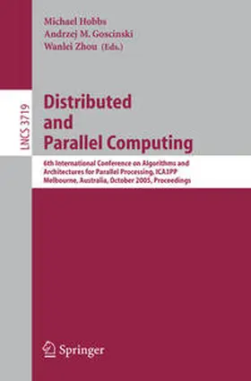 Hobbs / Goscinski / Zhou |  Distributed and Parallel Computing | eBook | Sack Fachmedien