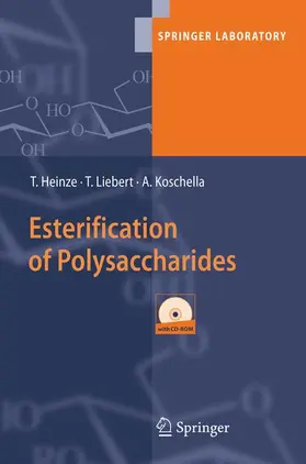 Heinze / Koschella / Liebert |  Esterification of Polysaccharides | Buch |  Sack Fachmedien
