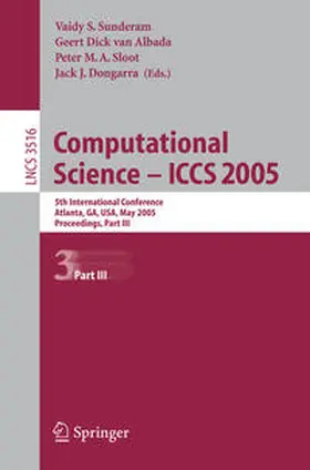 Sunderam / van Albada / Sloot |  Computational Science -- ICCS 2005 | eBook | Sack Fachmedien