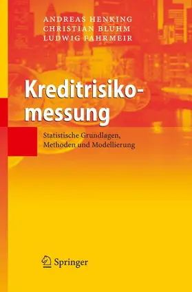 Henking / Fahrmeir / Bluhm |  Kreditrisikomessung | Buch |  Sack Fachmedien