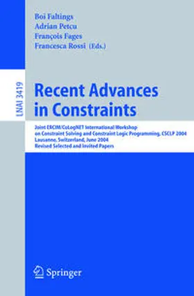 Faltings / Petcu / Fages |  Recent Advances in Constraints | eBook | Sack Fachmedien