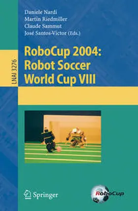 Nardi / Riedmiller / Sammut | RoboCup 2004: Robot Soccer World Cup VIII | E-Book | sack.de