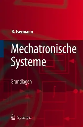 Isermann | Mechatronische Systeme | Buch | 978-3-540-32336-5 | sack.de