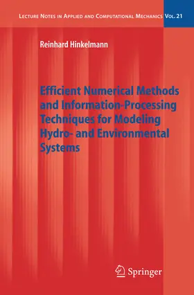 Hinkelmann | Efficient Numerical Methods and Information-Processing Techniques for Modeling Hydro- and Environmental Systems | E-Book | sack.de