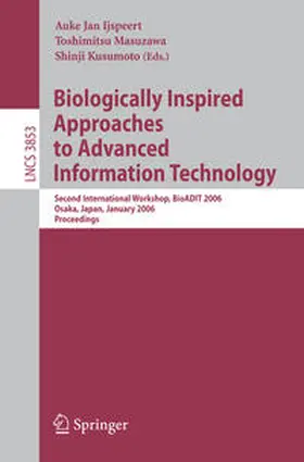 Ijspeert / Masuzawa / Kusumoto | Biologically Inspired Approaches to Advanced Information Technology | E-Book | sack.de