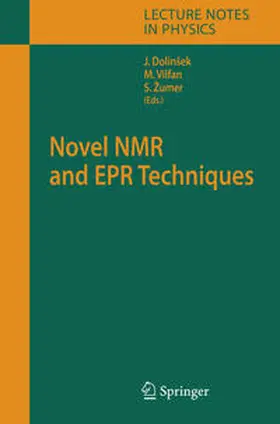 Dolinsek / Vilfan / Zumer |  Novel NMR and EPR Techniques | eBook | Sack Fachmedien