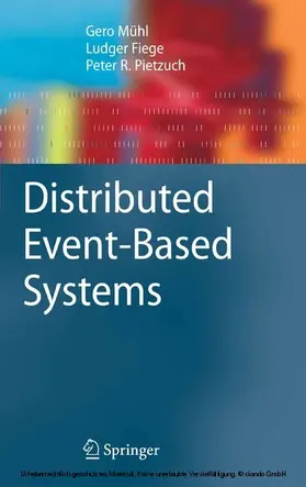 Mühl / Fiege / Pietzuch |  Distributed Event-Based Systems | eBook | Sack Fachmedien