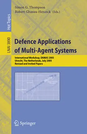Thompson / Ghanea-Hercock | Defence Applications of Multi-Agent Systems | E-Book | sack.de