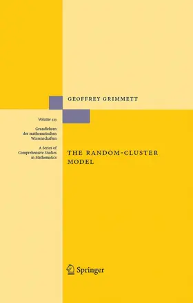 Grimmett |  The Random-Cluster Model | eBook | Sack Fachmedien